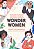 Livro Wonder women: 25 mulheres inovadoras, inventoras e ... - Imagem 1