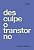 Livro Desculpe o transtorno - Imagem 1