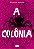 Livro A colônia (Volume 1) - Imagem 1