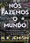 Livro Nós Fazemos O Mundo - Imagem 1