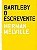 Livro Bartleby, o escrevente - Imagem 1