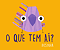 Livro O que tem aí? - Imagem 1