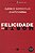 Livro Felicidade ou morte - Imagem 1