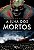 Livro A ilha dos mortos - Imagem 1