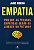 Livro Empatia: Por que as pessoas empáticas serão os líde... - Imagem 1