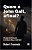 Livro Quem é John Galt, afinal?: um guia de leitura para ... - Imagem 1