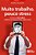 Livro Muito trabalho, pouco stress: Conheça Joe Labor, e ... - Imagem 1