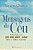 Livro Mensagens do céu: Revelações de Jesus, Buda, Moisés... - Imagem 1