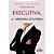 Livro Executiva - A Heroína Solitária - Imagem 1