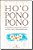 Livro Ho Oponopono - O Segredo Havaiano Para Saúde, Paz E... - Imagem 1