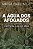 Livro A Água Dos Afogados - Imagem 1