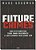 Livro Future Crimes: Tudo está conectado, todos somos vul... - Imagem 1