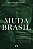 Livro Muda Brasil: a democracia dos estados unidos, a ele... - Imagem 1
