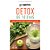 Livro Detox de 10 dias: Como os sucos verdes limpam o seu... - Imagem 1