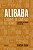 Livro Alibaba, a gigante do comércio eletrônico: O Imprér... - Imagem 1