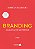 Livro Branding: como fazer na prática - Imagem 1