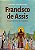 Livro Francisco De Assis O Cavaleiro Da Pobreza - Imagem 1