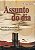 Livro Assunto Do Dia - Dois Anos Do Governo Lula... - Imagem 1