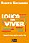 Livro Louco por viver - Imagem 1