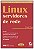 Livro Linux: Servidores De Rede - Imagem 1