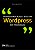 Livro Desenvolvendo Blogs E Sites Com Wordpress Sem Progr... - Imagem 1