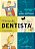 Livro O livro do dentista - Imagem 1