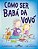 Livro Como ser babá da vovó - Imagem 1