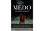 Livro Medo: Como A Sabedoria De Deus Pode Agir Em Nós E A... - Imagem 1