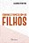 Livro Carinho e firmeza com os filhos - 4ª Edição - Imagem 1