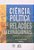 Livro Ciência, Política E Relações Internacionais - Ensaios Sob... - Imagem 1