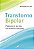 Livro Transtorno bipolar: perguntas da vida real com resp... - Imagem 1