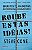 Livro Roube Estas Idéias - Imagem 1