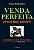 Livro Venda Perfeita - Vencendo Crises - Imagem 1