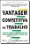 Livro Vantagem Competitiva no Trabalho - Imagem 1