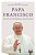 Livro Papa Francisco em suas próprias palavras - Imagem 1