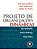 Livro Projeto de Organizações Dinâmicas: Um Guia Prático ... - Imagem 1