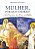 Livro Mulher Por Que Choras - As Perguntas De Deus Na Bib... - Imagem 1