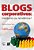 Livro Blogs corporativos: modismo ou tendência? - Imagem 1