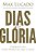Livro Dias de glória - Imagem 1