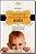 Livro O Que Toda Mae Precisa Saber Sobre Bebes - Imagem 1