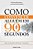 Livro Como convencer alguém em 90 segundos - Imagem 1