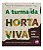 Livro A turma da horta viva: como tudo começou - Imagem 1