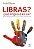Livro Libras, que língua é essa? - Imagem 1