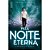 Livro Pela noite eterna - Imagem 1