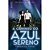 Livro A caminho do azul sereno - Imagem 1