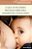Livro O que as mulheres precisam saber para amamentar com... - Imagem 1