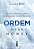 Livro Ordem: Alguns segredos jamais deveriam ser desenter... - Imagem 1