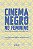 Livro Cinema negro no feminino: Afeto de pertencimento além das... - Imagem 1