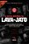 Livro A outra história da Lava-jato: 2ª edição ampliada c... - Imagem 1