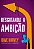 Livro Resgatando A Ambição - Imagem 1